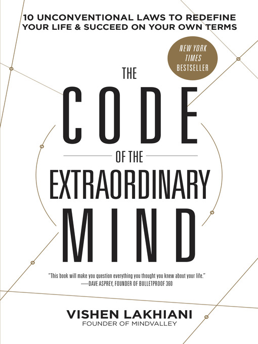 Title details for The Code of the Extraordinary Mind by Vishen Lakhiani - Available